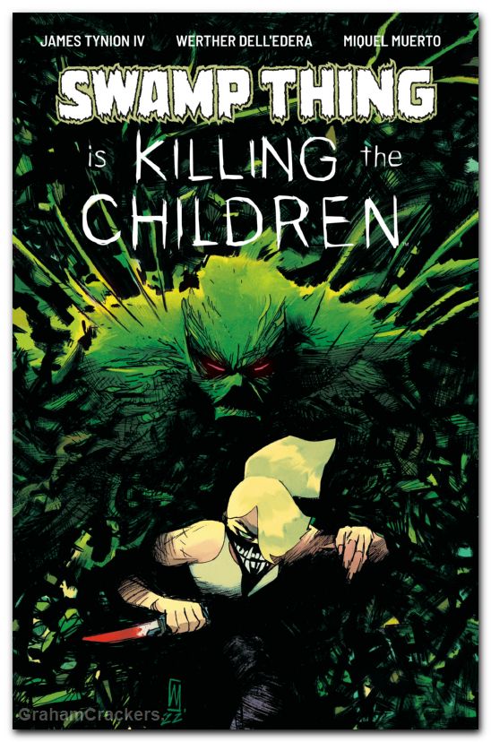 Swamp Thing Is Killing The Children
