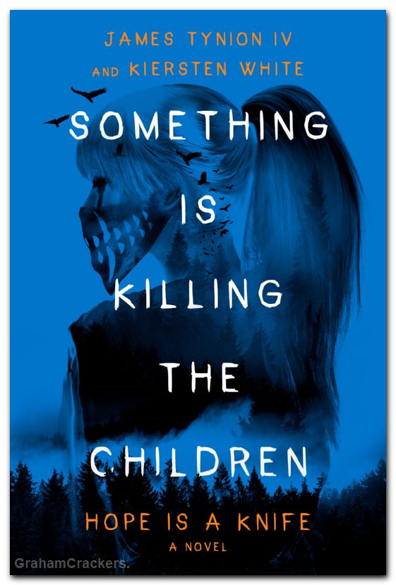 Something Is Killing The Children HC Novel #Hope Is A Knife