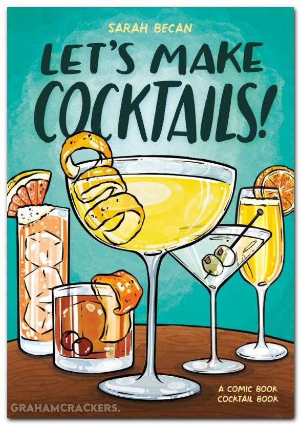 Lets Make Cocktails Comic Book Cookbook
