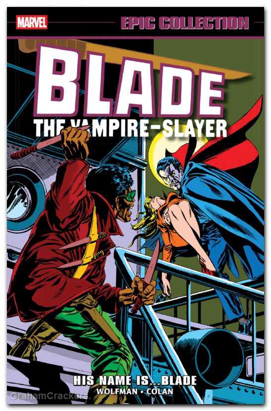 Blade Epic Collection TPB #01 His Name Is Blade