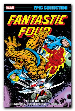 Fantastic Four Epic Collection TPB #11 Four No More