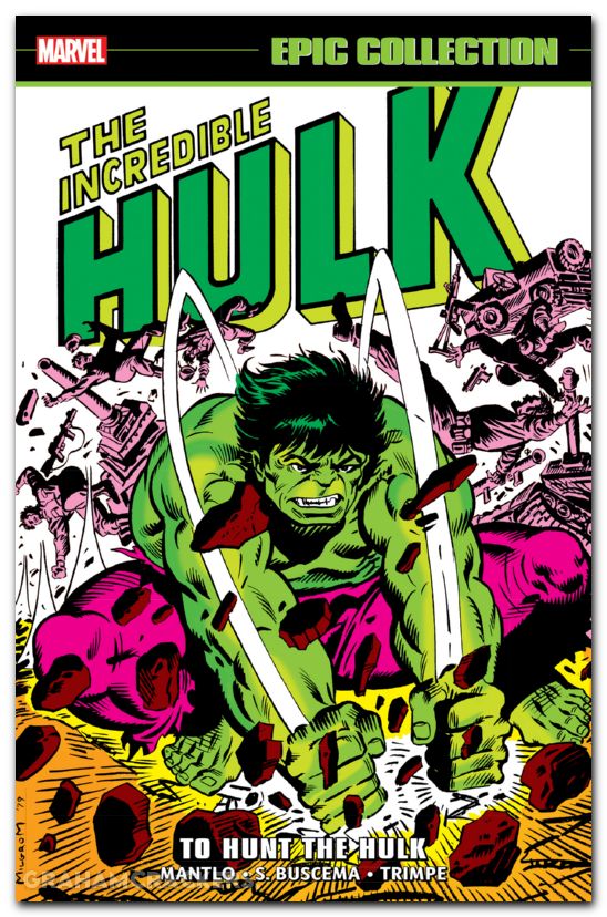 Incredible Hulk Epic Collection TPB #10 To Hunt The Hulk