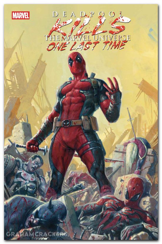 Deadpool Kills The Marvel Universe One Last Time TPB #01