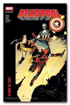 Deadpool Modern Era Epic Collection TPB #01 In Wade We Trust