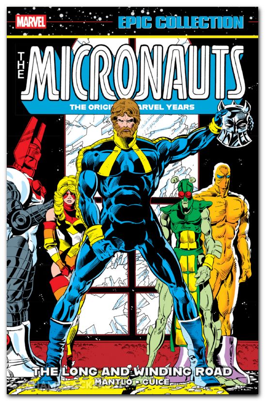 Micronauts The Original Marvel Years Epic Collection TPB #04 The Long And Winding Road