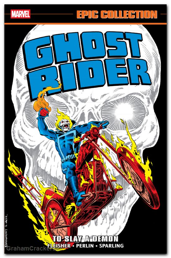 Ghost Rider Epic Collection TPB #04 To Slay A Demon