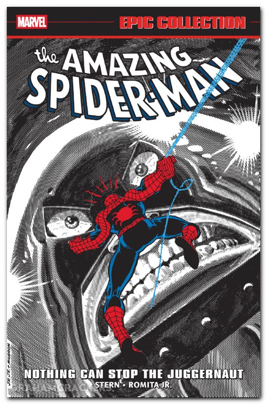 Amazing Spider-Man Epic Collection TPB #13 Nothing Can Stop The Juggernaut