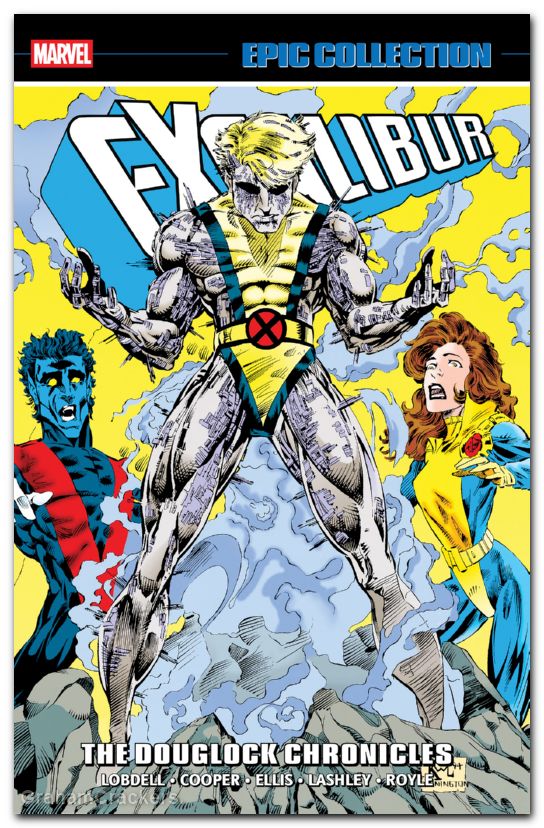 Excalibur Epic Collection TPB #06 The Douglock Chronicles