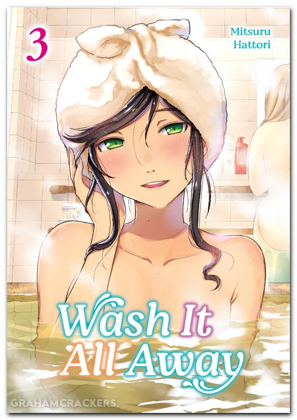 Wash It All Away GN #03
