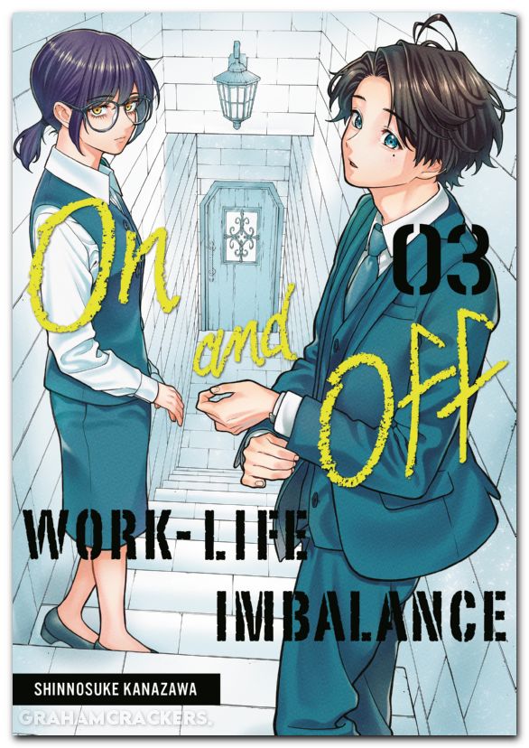On And Off Work-Life Imbalance GN #03
