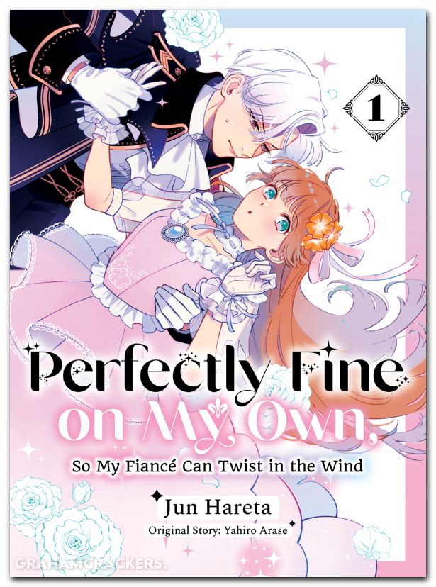 Perfectly Fine On My Own So My Fiance Can Twist In The Wind GN #01