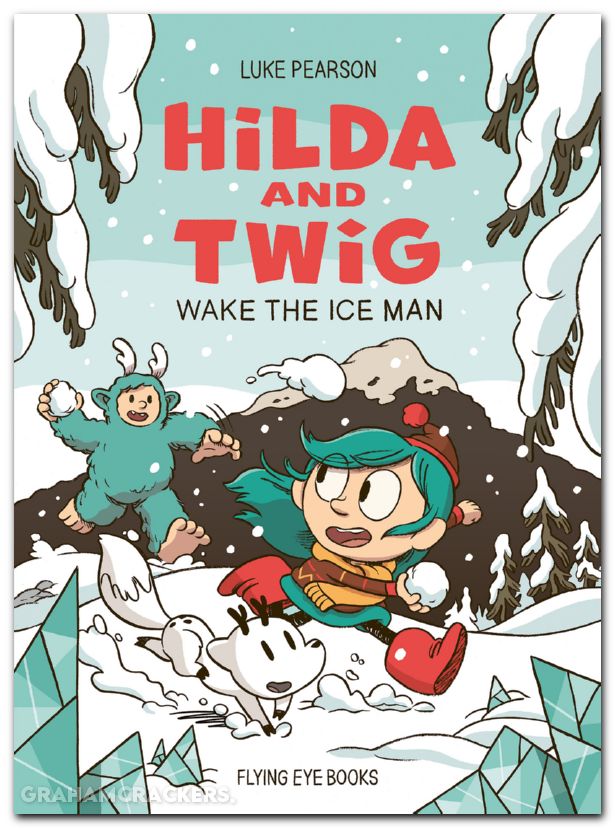 Hilda And Twig HC #02 Wake The Ice Man