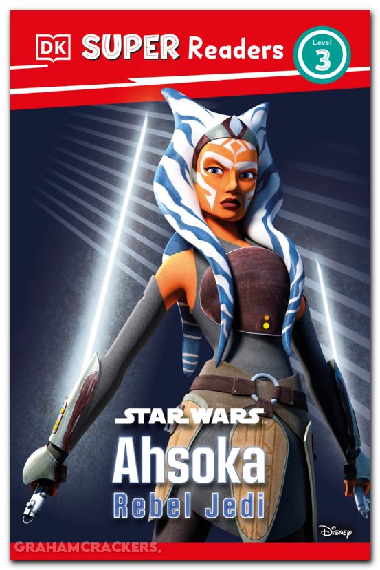 DK Super Readers Level 3 SC #Star Wars Ahsoka Rebel Jedi