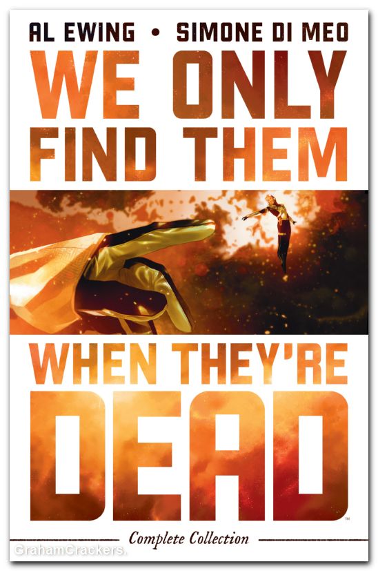 We Only Find Them When Theyre Dead TPB Complete Collection #01