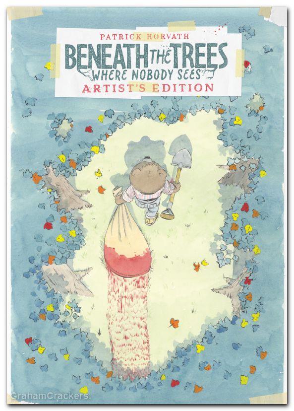 Beneath The Trees Where Nobody Sees HC Artists Edition #01