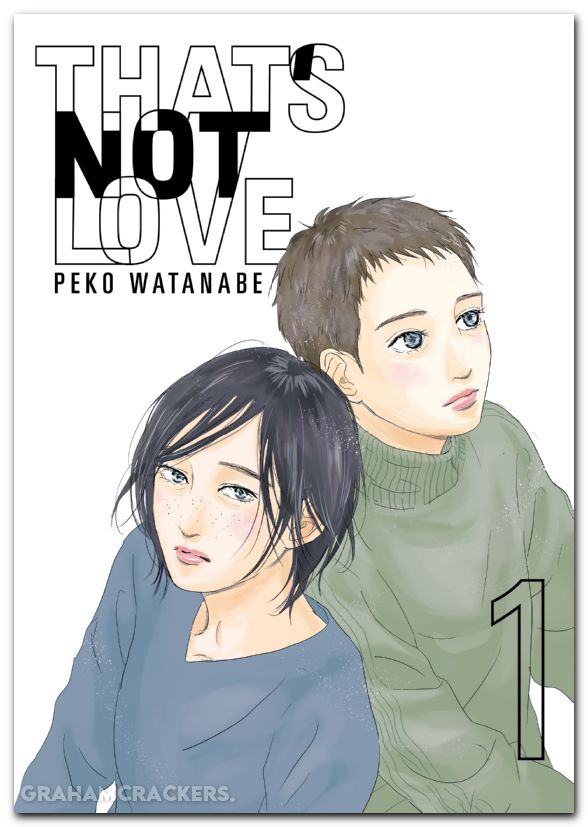 Thats Not Love GN #01