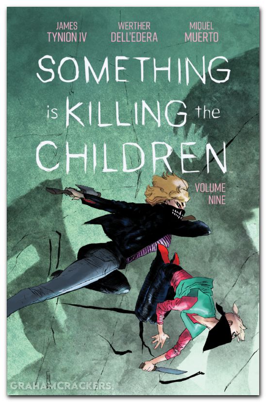 Something Is Killing The Children TPB #09
