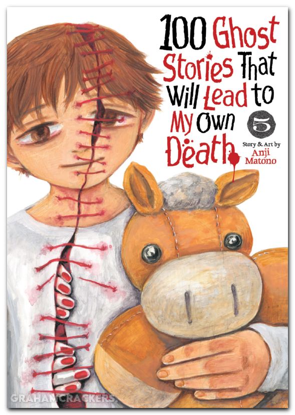 100 Ghost Stories That Will Lead To My Own Death GN #05