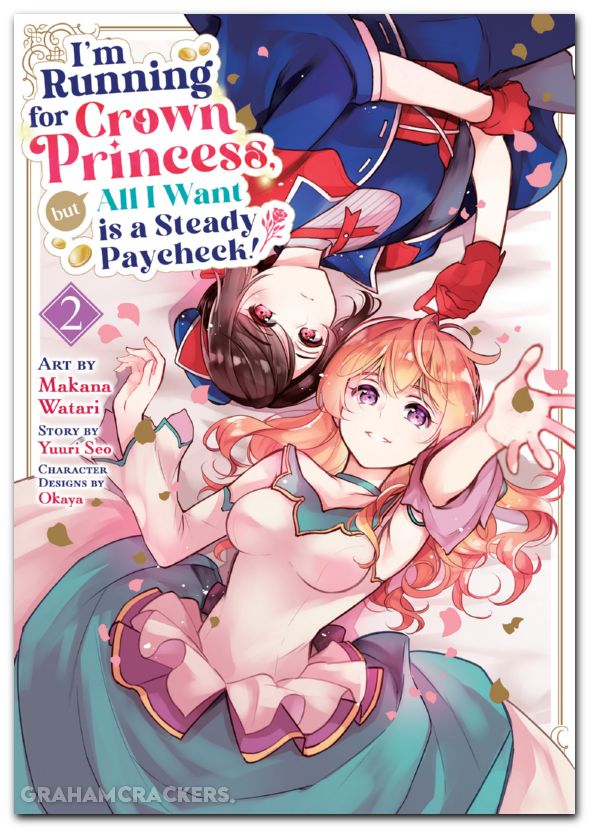 Im Running For Crown Princess But All I Want Is A Steady Paycheck GN #02