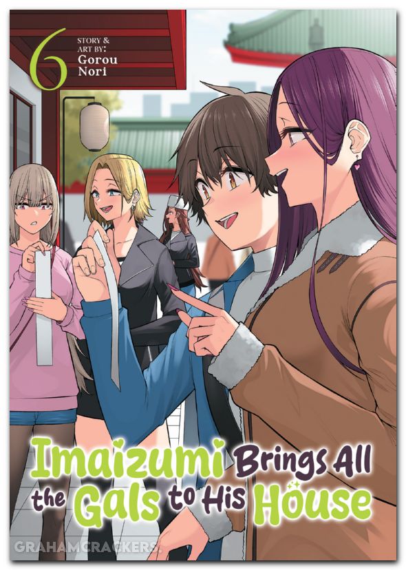 Imaizumi Brings All The Gals To His House GN #06