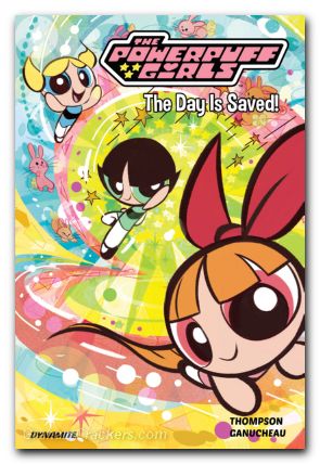 Powerpuff Girls HC #01 The Day Is Saved