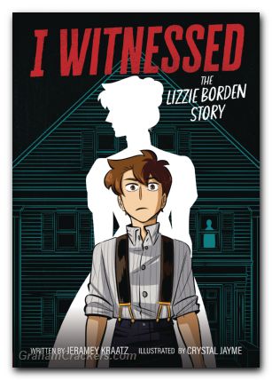I Witnessed GN Lizzie Borden Story