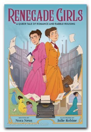 Renegade Girls Queer Tale Romance And Rable Rousing GN