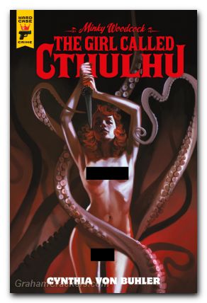 Minky Woodcock The Girl Called Cthulhu #4 cover d nude bagged