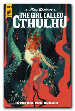 Minky Woodcock The Girl Called Cthulhu #3 cover a