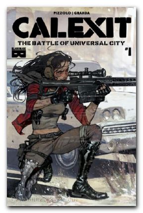 Calexit The Battle Of Universal City #1 cover d loveless variant