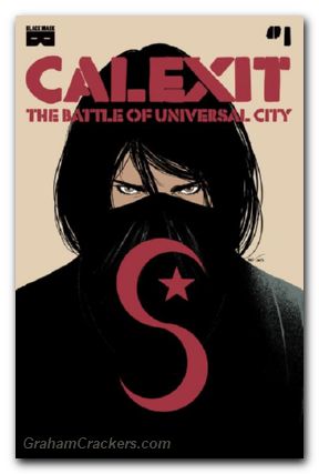 Calexit The Battle Of Universal City #1 cover e nahuelpan variant