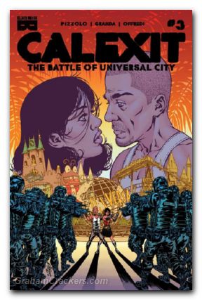 Calexit The Battle Of Universal City #3 cover a