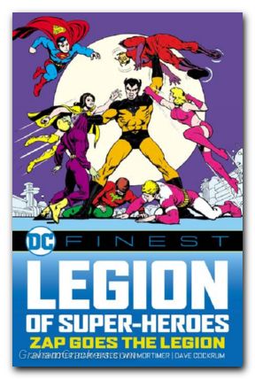 DC Finest Legion Of Super-Heroes Zap Goes The Legion TPB