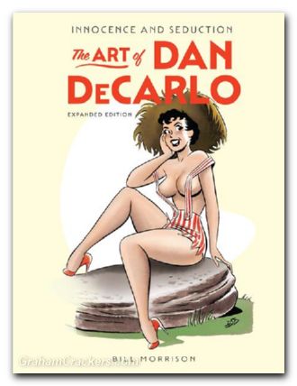 Innocence And Seduction HC The Art Of Dan Decarlo Expanded Edition