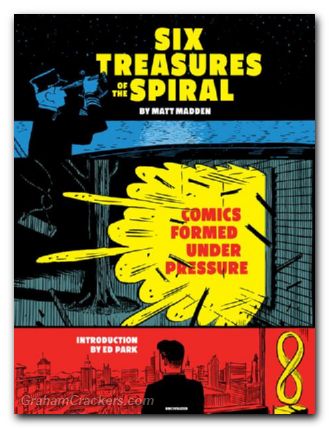 Six Treasures Of The Spiral TPB Comics Formed Under Pressure