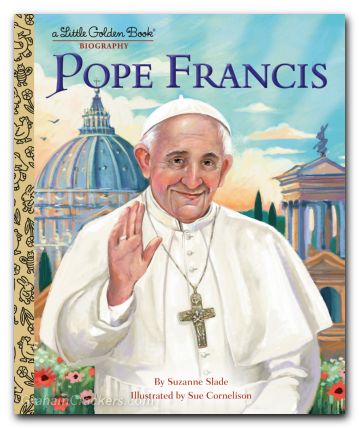 Pope Francis A Little Golden Book Biography