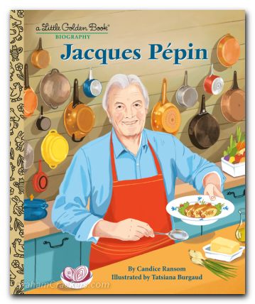 Jacques Pepin A Little Golden Book Biography