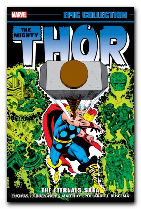 Thor Epic Collection TPB #10 The Eternals Saga