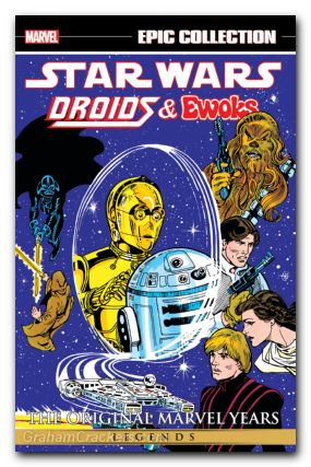 Star Wars Legends The Original Marvel Years Epic Collection TPB #07 Droids And Ewoks