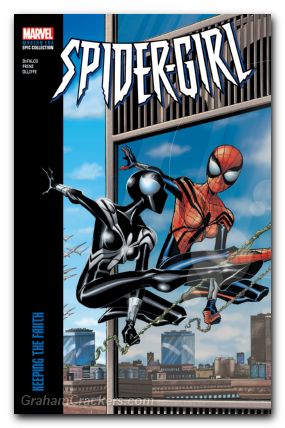 Spider-Girl Modern Era Epic Collection TPB #02 Keeping The Faith