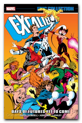 Excalibur Epic Collection TPB #05 Days Of Futures Yet To Come