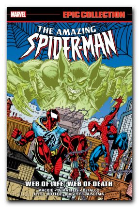 Amazing Spider-Man Epic Collection TPB #28 Web Of Life Web Of Death