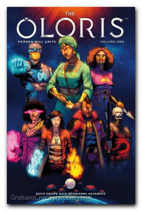 Oloris Heroes Will Unite TPB Vol 01