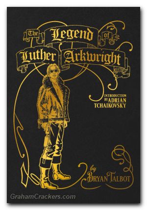 Legend Of Luther Arkwright HC