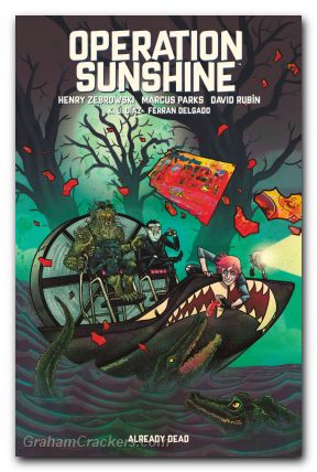 Operation Sunshine TPB #02 Already Dead