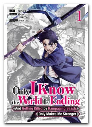 Only I Know The World Is Ending And Getting Killed By Rampaging Beasts