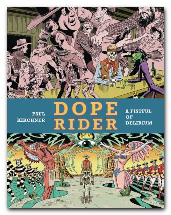 Dope Rider Dope Rider A Fistful Of Delirium TPB | Graham Crackers Comics, Ltd.