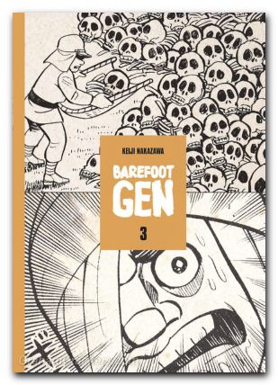 Barefoot Gen HC Vol 03 Life After The Bomb