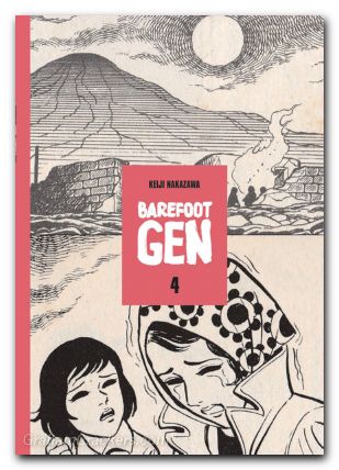 Barefoot Gen HC Vol 04 Out Of The Ashes