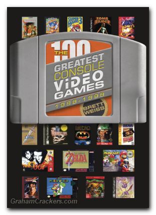 100 Greatest Console Video Games 1988-1998 HC